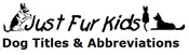 Just Fur Kids - Dog Titles